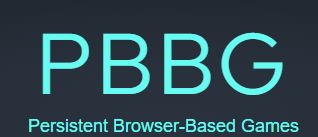 Persistent Browser-based Games (PBBG)
