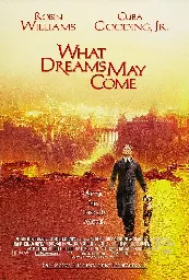 What Dreams May Come (1998) ⭐ 6.9 | Drama, Fantasy, Romance