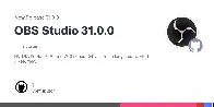 OBS Studio 31.0.0 released