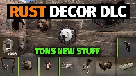 New Rust Decor DLC - Coming Soon