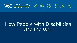 How People with Disabilities Use the Web