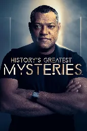 History's Greatest Mysteries (TV Series 2020– ) ⭐ 6.9 | Documentary, History, Mystery