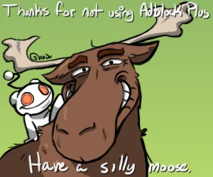 RIP Silly Moose.
