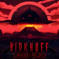 Birkhoff - Blood Wave [Darksynth/Synthwave Album] (2024)