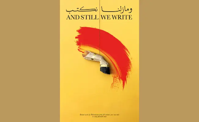 Launching ‘And Still We Write,’ an Anthology of New Work from and Centering Gaza