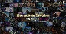 Tales under the New Moon | FINAL FANTASY XIV 10th Anniversary