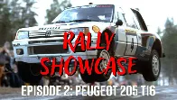 Rally Showcase: Peugeot 205 T16 - The Group B Monster!