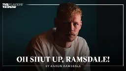 Oh Shut Up, Ramsdale! | By Aaron Ramsdale