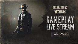 Hunt: Showdown - We're Live - First Desolation's Wake Gameplay Stream - Steam News