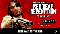 Far Away - Red Dead Redemption Soundtrack