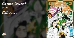 Grand Dwarf - Ch. 31 - MangaDex