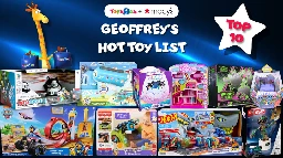 Macy's and Toys R Us Unveil Geoffrey's 2024 Hot Toy List