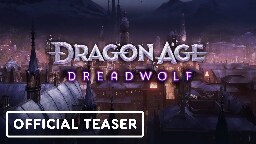 Dragon Age: Dreadwolf - Official 'Thedas Calls' Teaser Trailer