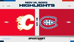 NHL Highlights | Flames vs. Canadiens - November 14, 2023