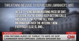 'We're Gonna Be Up Your Ass': CNN Plays Shocking Voicemail Sent to Anti-Jordan GOP Rep's Wife