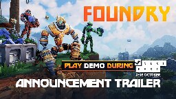 FOUNDRY Announcement trailer | Play the Demo from Oct. 9 to Oct. 16!