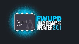 Fwupd 2.0.1 Enhances GNOME Firmware Emulation with New API