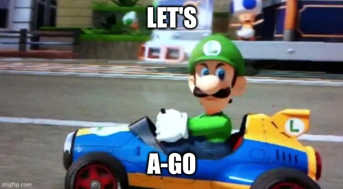 &quot;death stare luigi&quot; meme captioned &quot;let&#39;s a-go&quot;