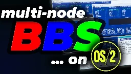 Setting up a retro multi-node BBS on OS/2 Warp