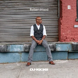 Focus (DJ-Kicks), by Robert Hood