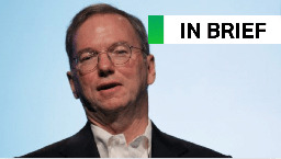 Video of Eric Schmidt blaming remote work for Google's woes mysteriously vanishes | TechCrunch