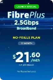 FibrePlus 2.5Gbps - Broadband Singapore l Lowest-Priced 1Gbps Home Fibre Broadband In Singapore