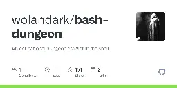 GitHub - wolandark/bash-dungeon: An educational dungeon crawler in the shell
