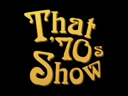 That '70s Show - Wikipedia