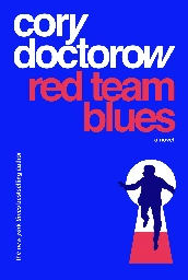 BookBITS: “Red Team Blues” by Cory Doctorow - TidBITS