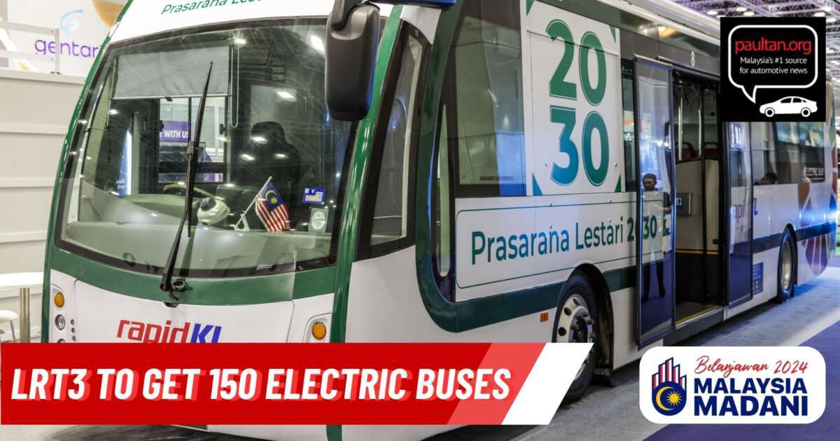 Budget 2024: Prasarana Malaysia to buy 150 electric buses, build charging depots to support LRT3 project - paultan.org