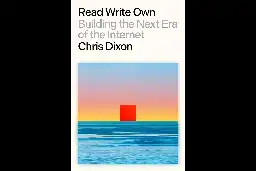 Review: Chris Dixon's Read Write Own