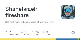 GitHub - ShaneIsrael/fireshare: Self host your media and share with unique links