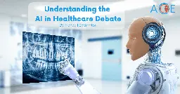 Understanding The AI In Healthcare Debate | ACE