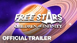 Free Stars: Children Of Infinity - Official Announcement Trailer