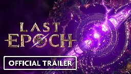 Last Epoch Official Launch Trailer | Echoes from the Void