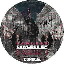 Lawless - LAWLESS EP [CORECS002], by Lawless