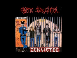 Cryptic Slaughter - Convicted [Full Album]