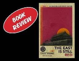 ‘The East Is Still Red’ a necessary read