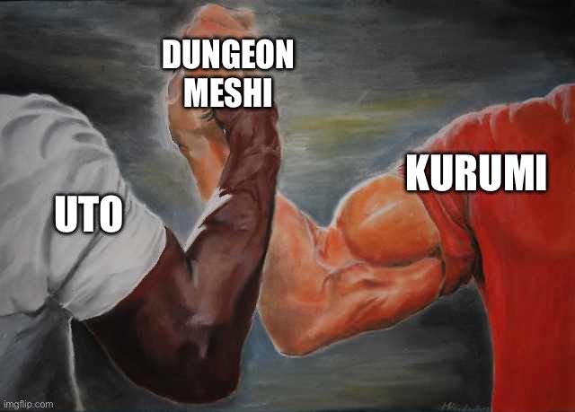 uto x kurumi -> dungeon meshi