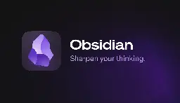 Obsidian - Sharpen your thinking