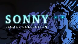 Sonny Legacy Collection on Steam