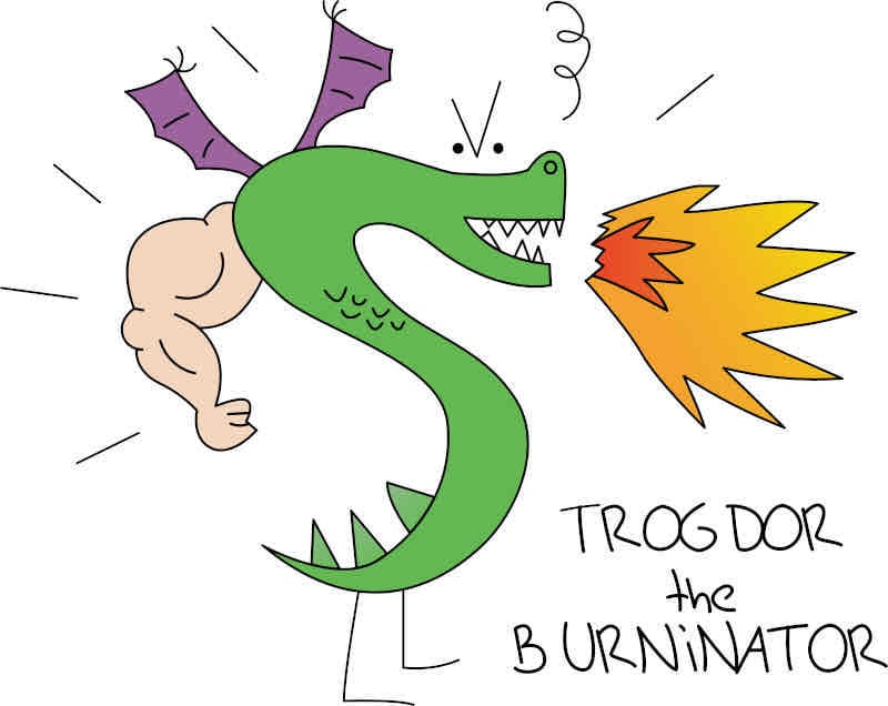 TROGDOR the BURNiNATOR