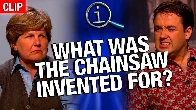 QI | What Was The Chainsaw Invented For?