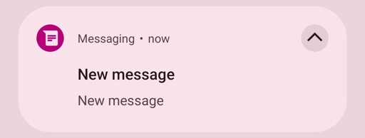 An android notification from the messaging app. The title and body both read "New message".