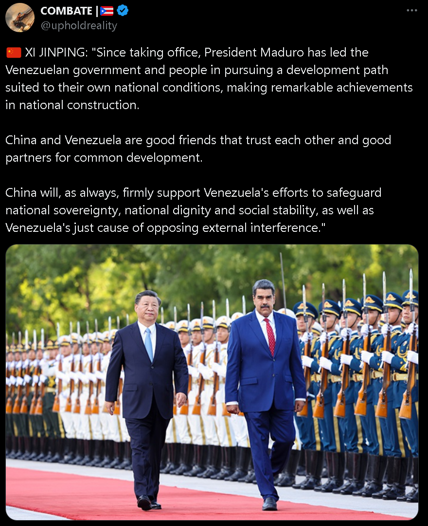 🇨🇳 XI JINPING: "Since taking office, President Maduro has led the Venezuelan government and people in pursuing a development path suited to their own national conditions, making remarkable...