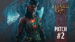 Baldur's Gate 3 - Patch #2 Now Live! - Steam News