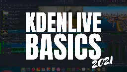 KDENLIVE TUTORIAL FOR BEGINNERS // 2021