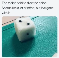 Dice the Onion