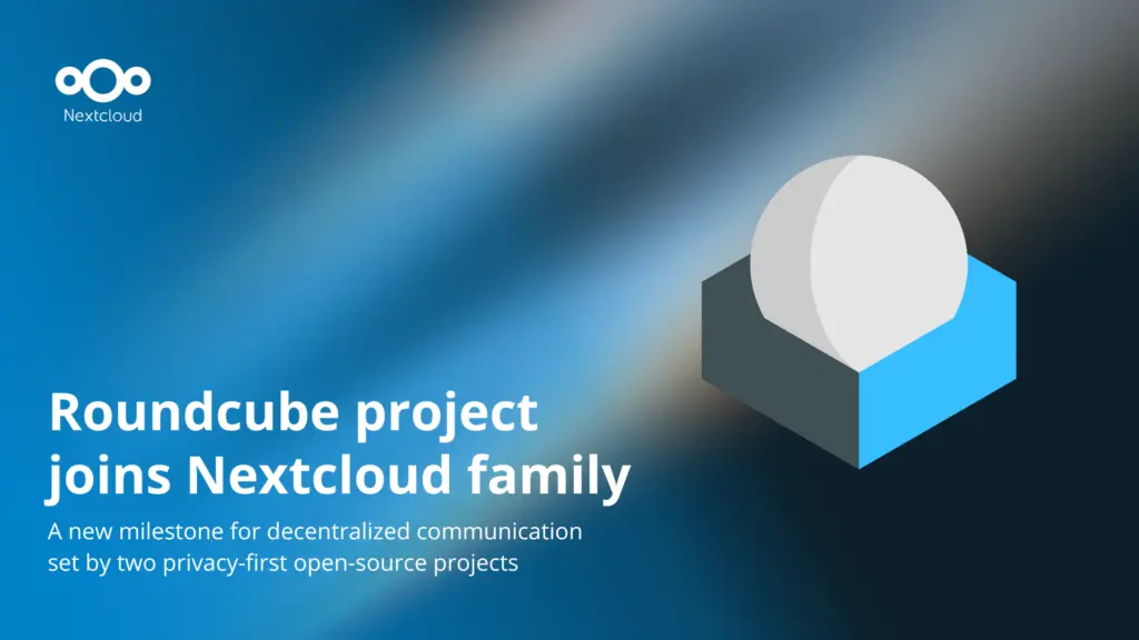 Open source email pioneer Roundcube joins the Nextcloud family - Nextcloud