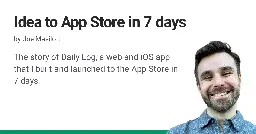 Idea to App Store in 7 days | Masilotti.com